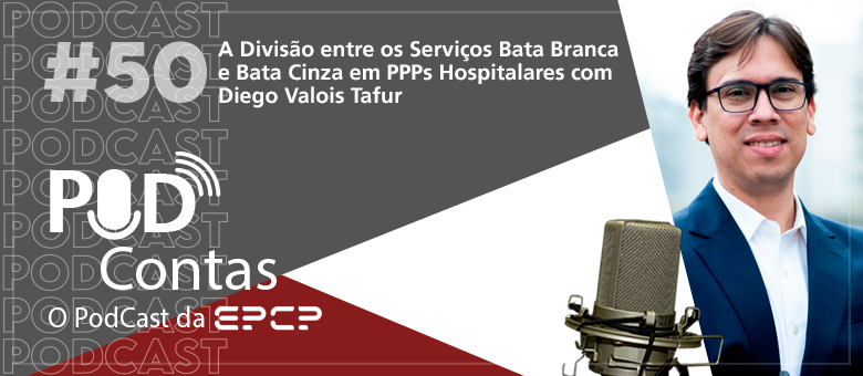 Podcast traz detalhes sobre as PPPs de complexos hospitalares de São Paulo
