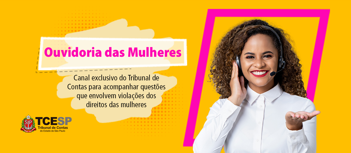 Ouvidoria das Mulheres oferece canal exclusivo de atendimento no TCESP