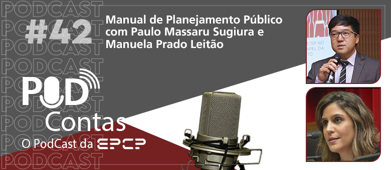 Podcast traz detalhes sobre Manual de Planejamento Público do TCESP