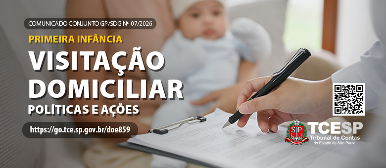 TCESP publica diretrizes para fortalecimento das políticas de visitação domiciliar na primeira infância
