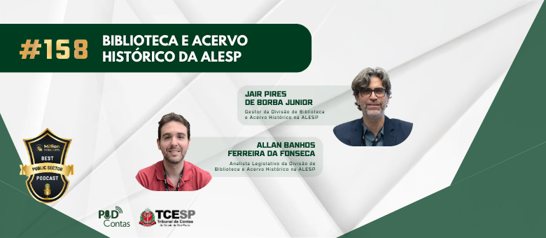 PodContas recebe representantes da ALESP para debater biblioteca, acervo histórico e patrimônio artístico