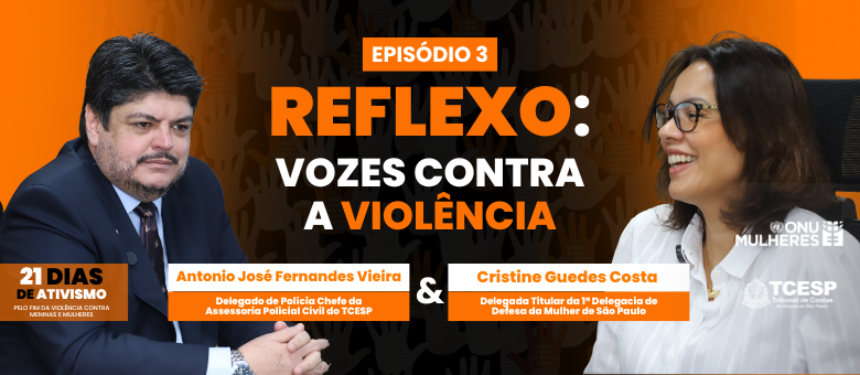 Último episódio da série 'Reflexo: Vozes contra a Violência' vai ao ar nesta quinta-feira