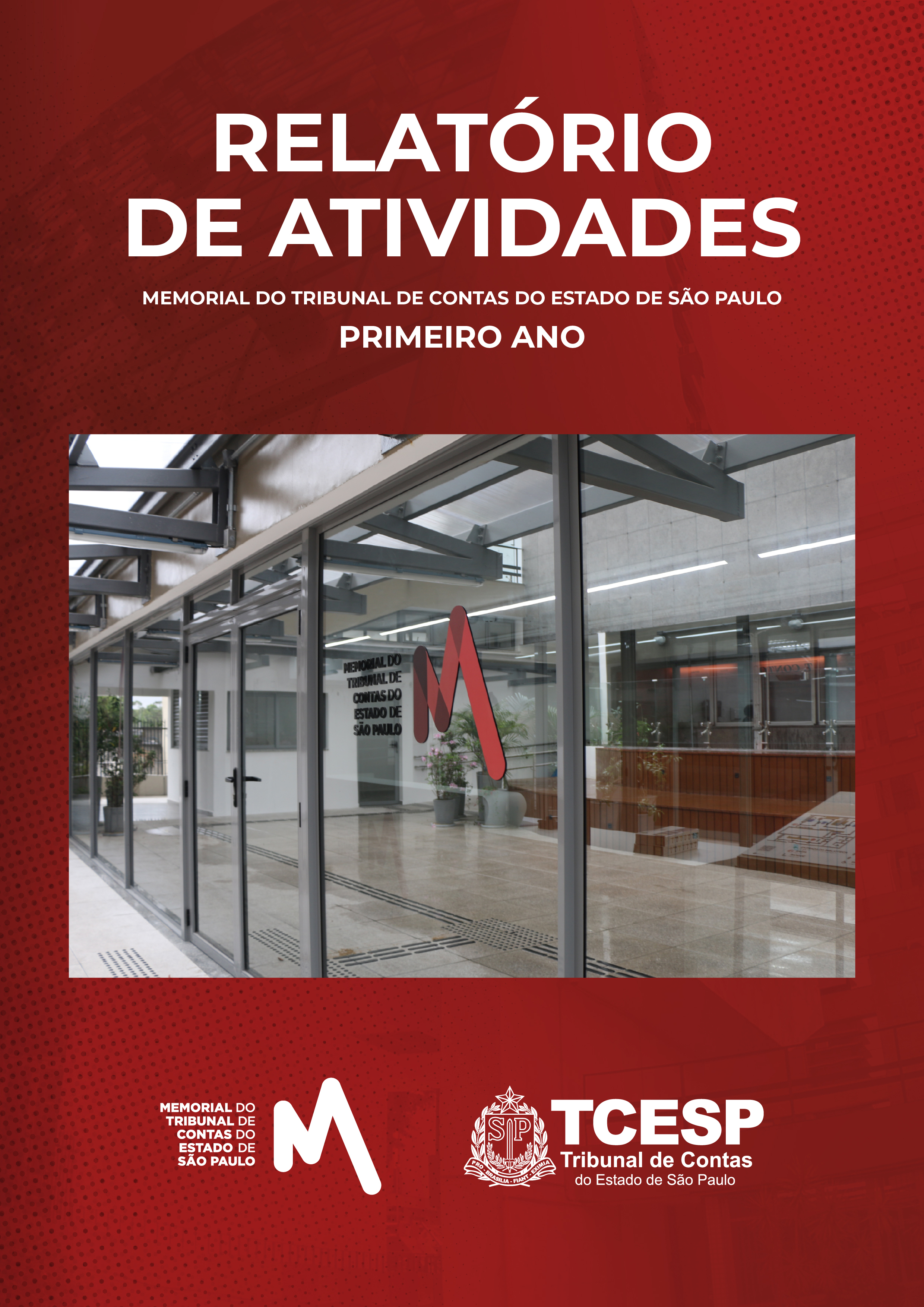 Relatório de Atividades do Memorial do TCESP - Primeiro Ano - 2025