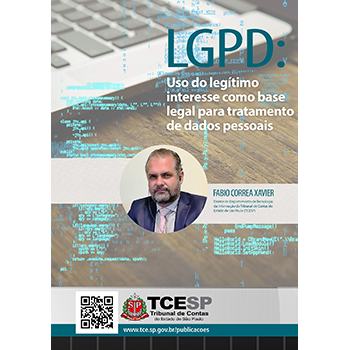 LGPD: Uso do legítimo interesse como base legal para tratamento de dados pessoais