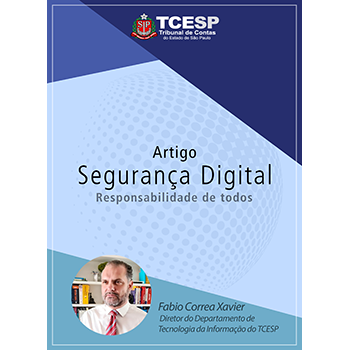 ARTIGO: Segurança Digital: responsabilidade de todos