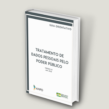 Guia orientativo sobre tratamento de dados pessoais pelo poder público