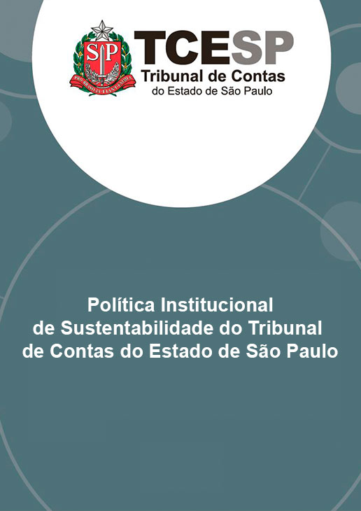 Política Institucional de Sustentabilidade do Tribunal de Contas do Estado de São Paulo