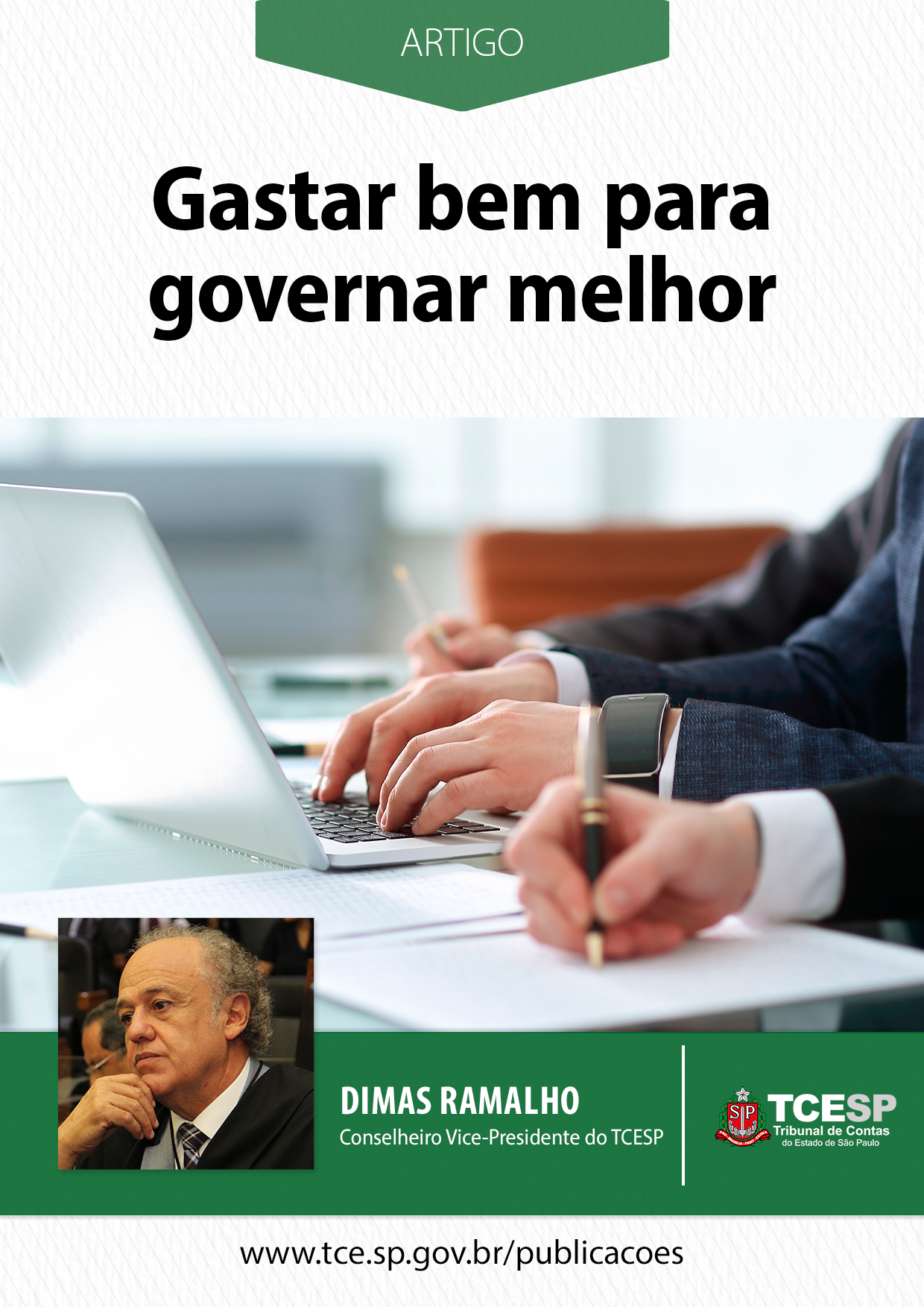 ARTIGO: Gastar bem para governar melhor