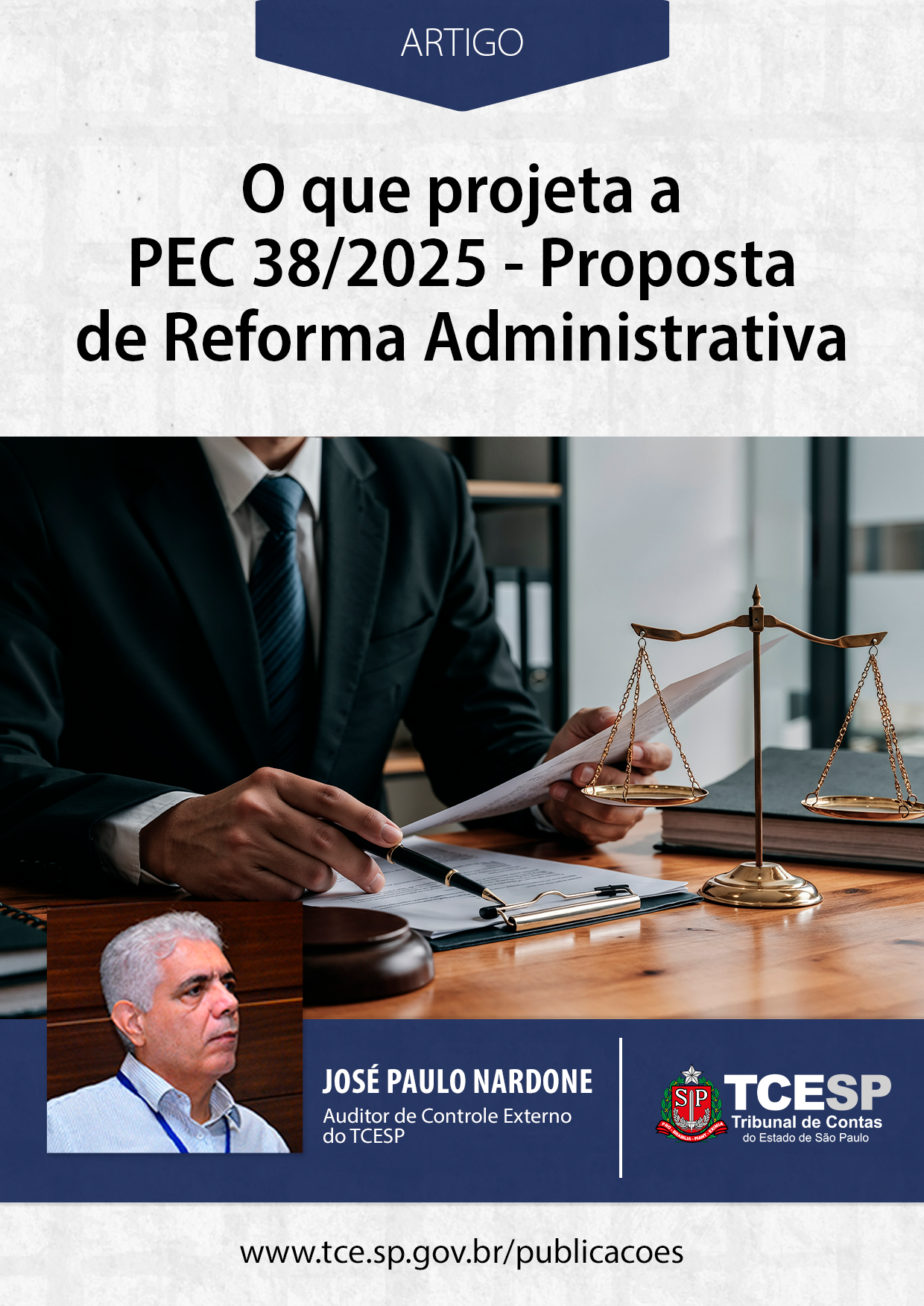 ARTIGO: O que Projeta a Pec 38/2025 - Proposta de Reforma Administrativa