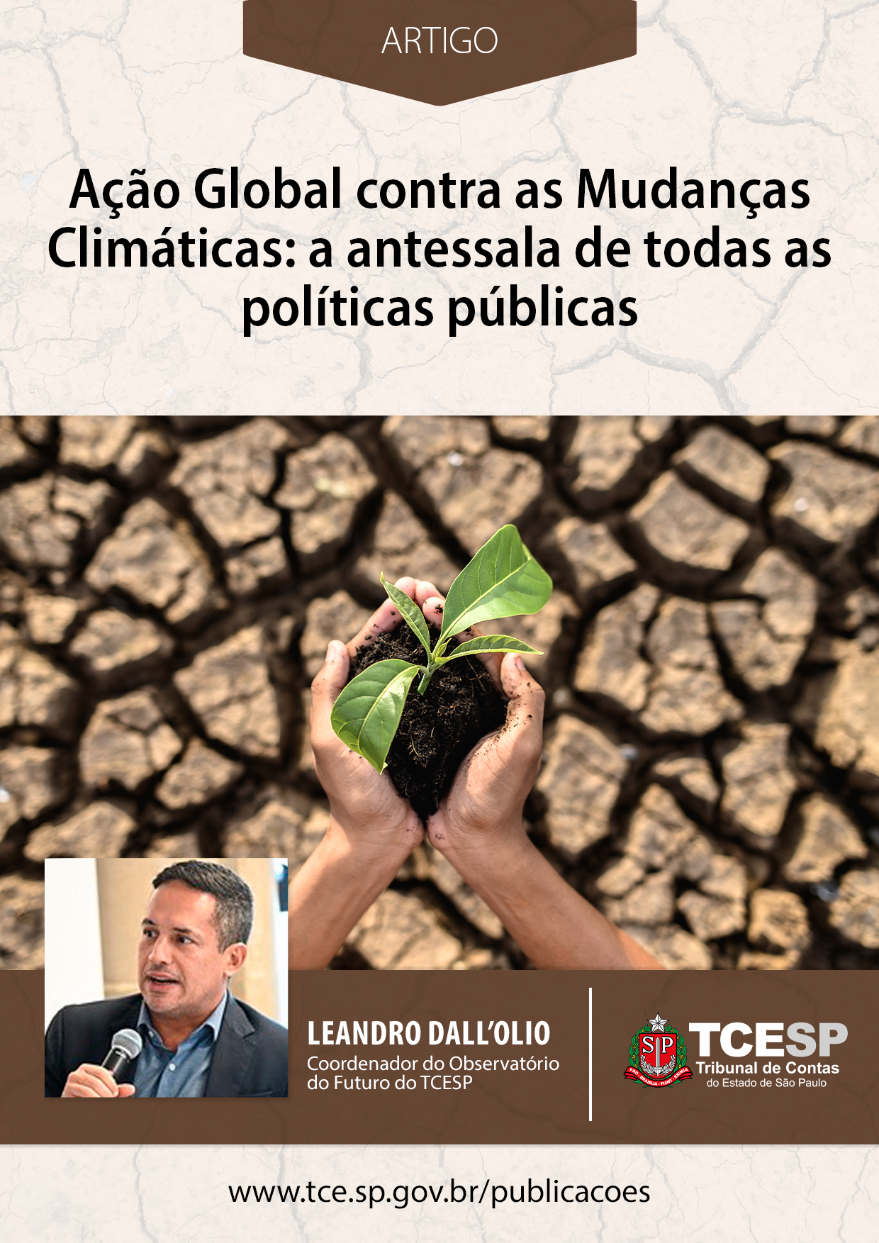 ARTIGO: Ação Global contra as Mudanças Climáticas: a antessala de todas as políticas públicas