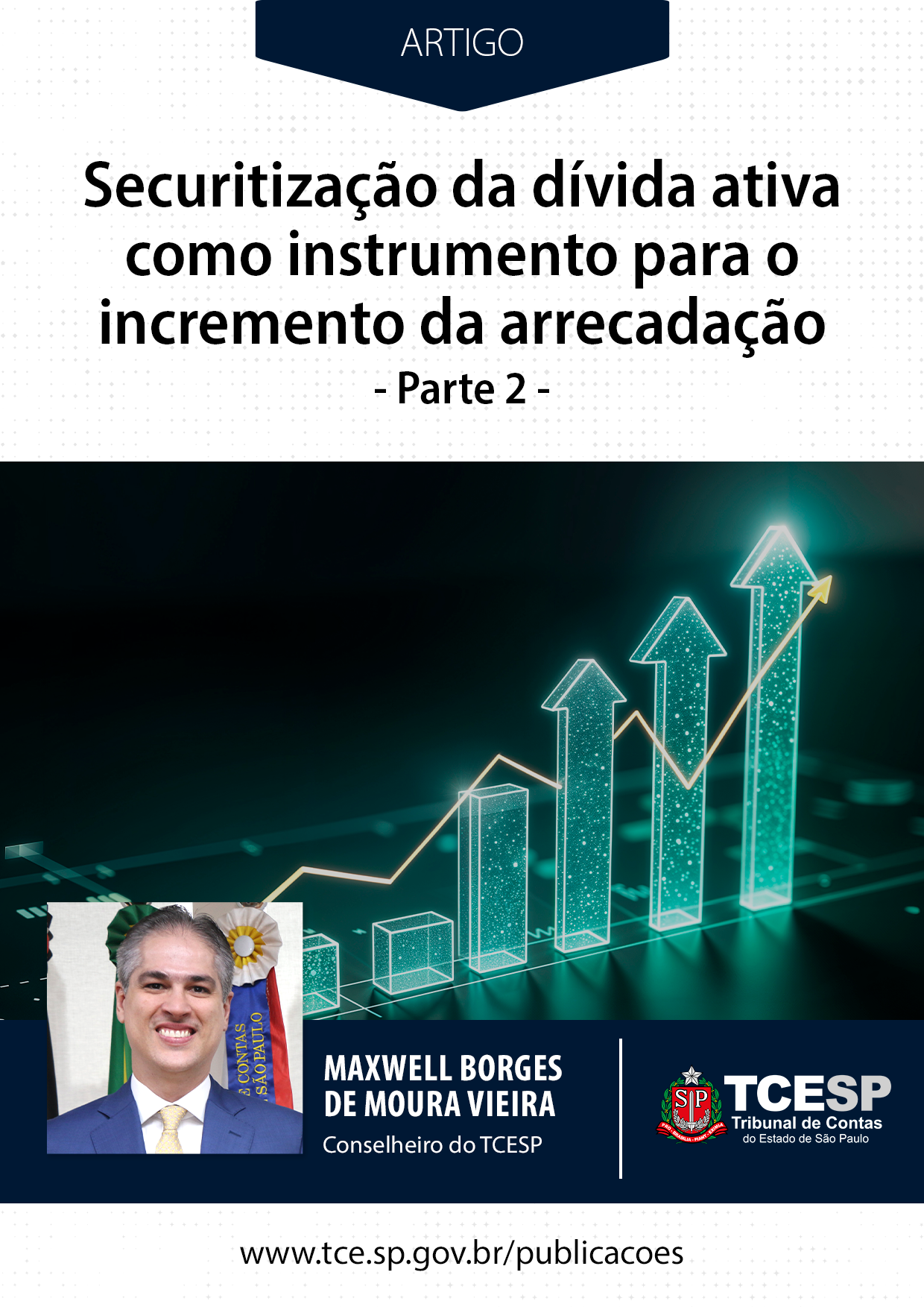 ARTIGO: Securitização da dívida ativa como instrumento para o incremento da arrecadação - Parte 2