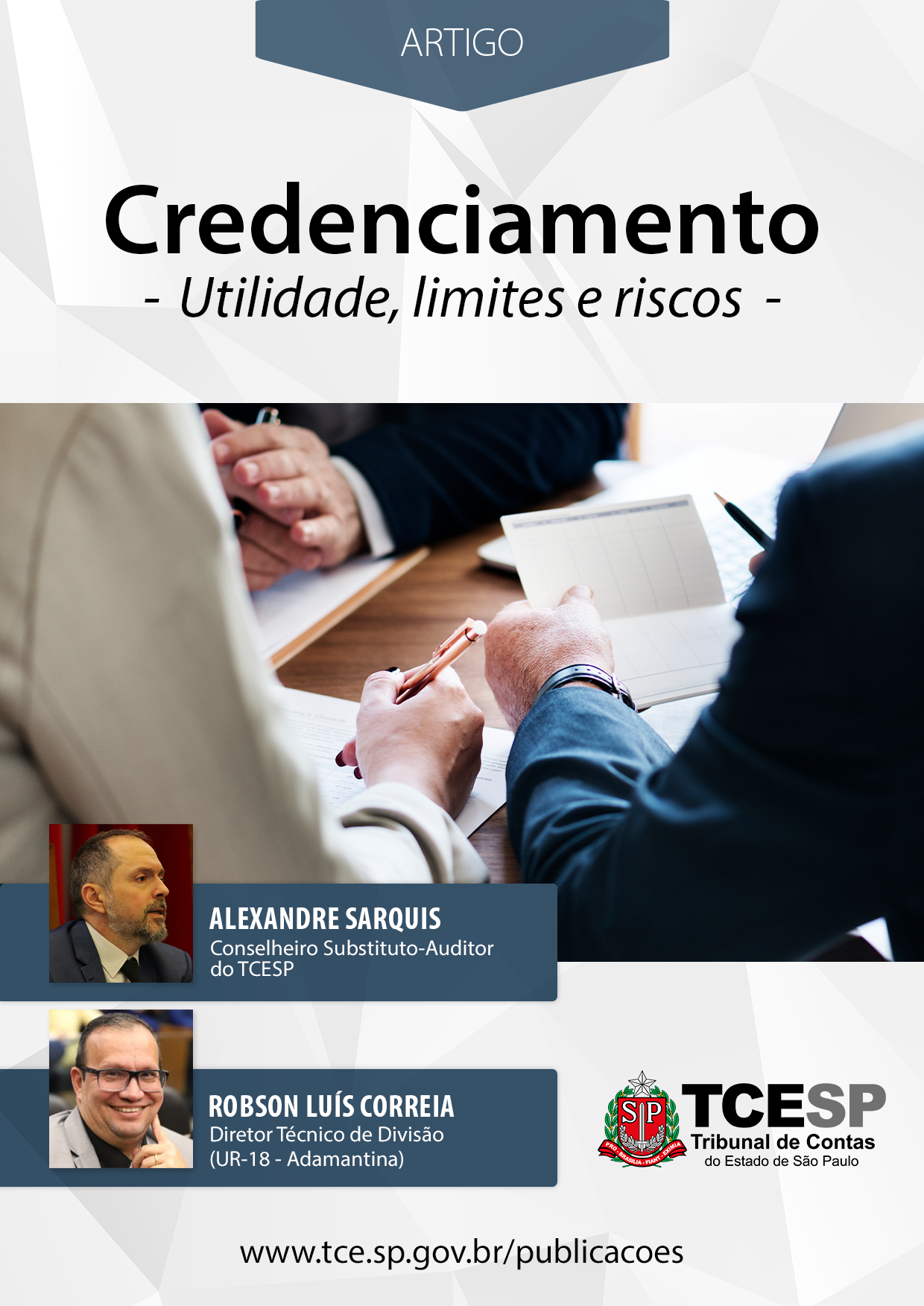 ARTIGO: Credenciamento - utilidade, limites e riscos