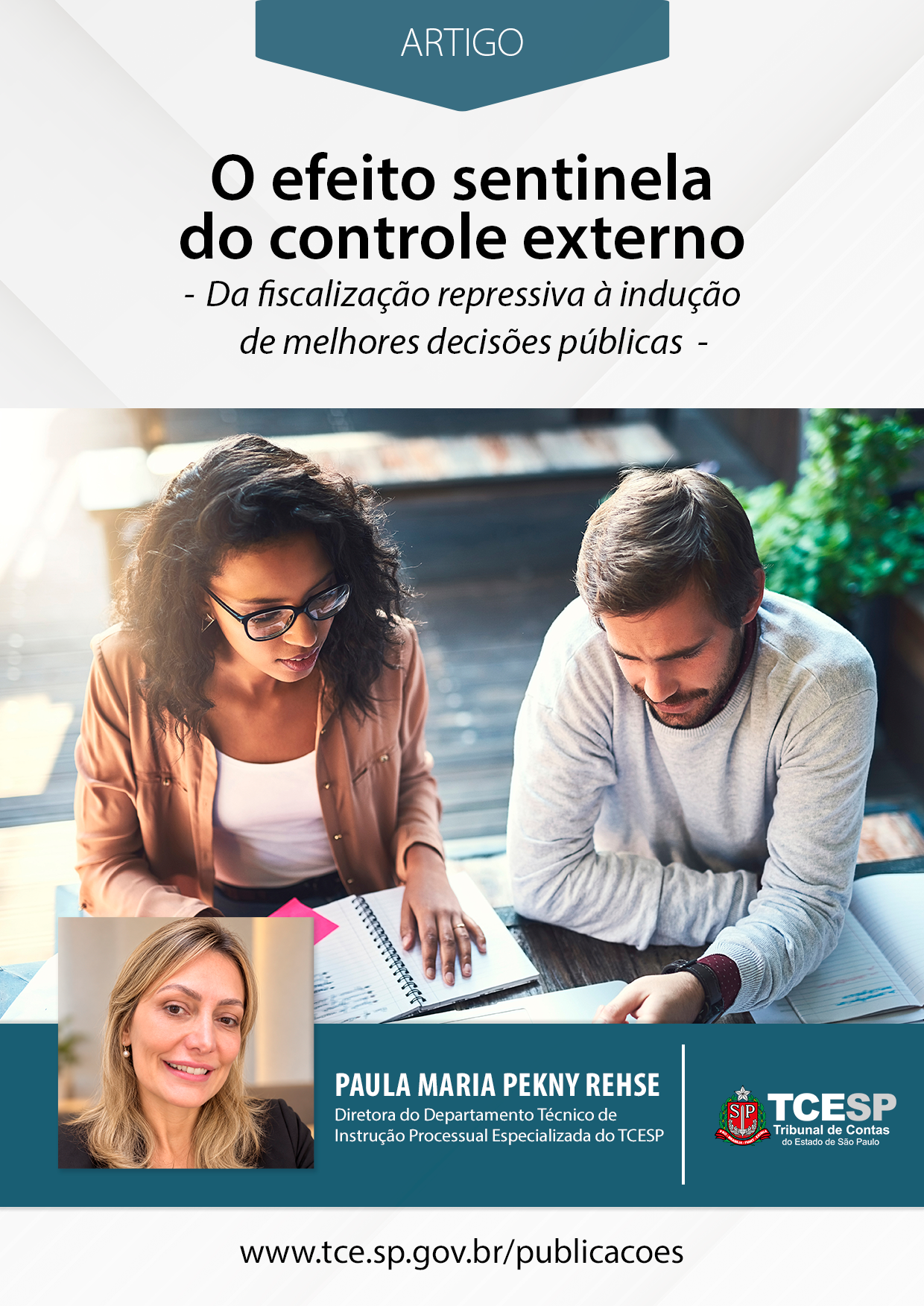 O efeito sentinela do Controle Externo: da fiscalização repressiva à indução de melhores decisões públicas