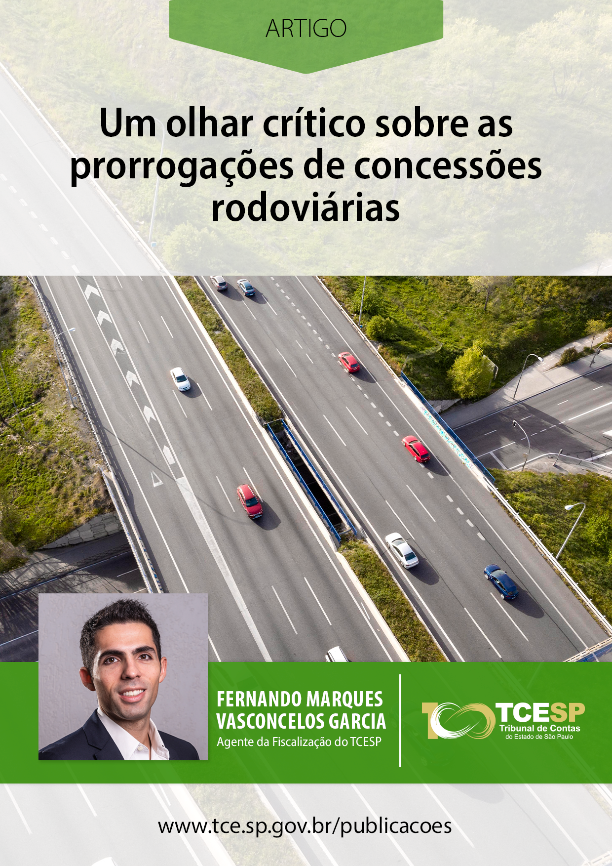 ARTIGO: Um olhar crítico sobre as prorrogações de Concessões Rodoviárias