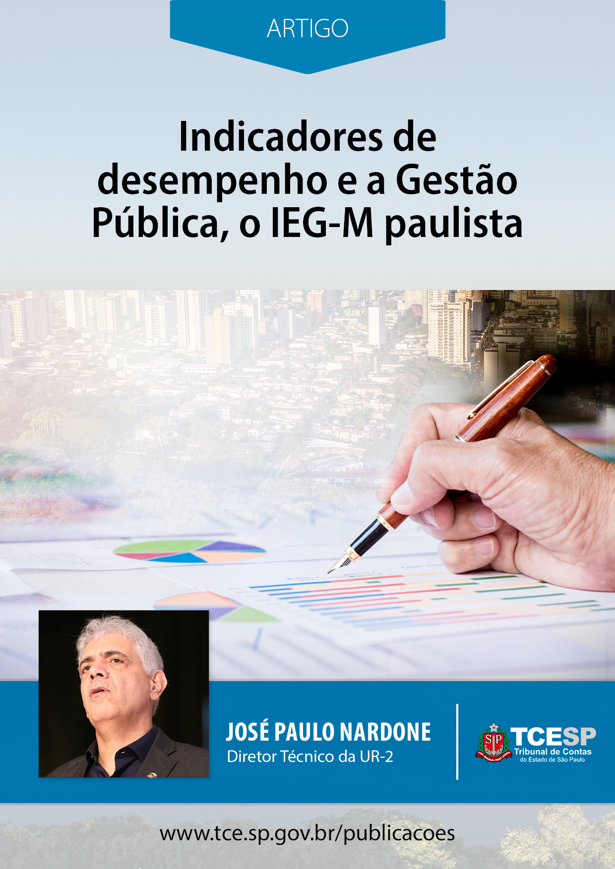 ARTIGO: Indicadores de desempenho e a gestão pública, o IEG-M paulista