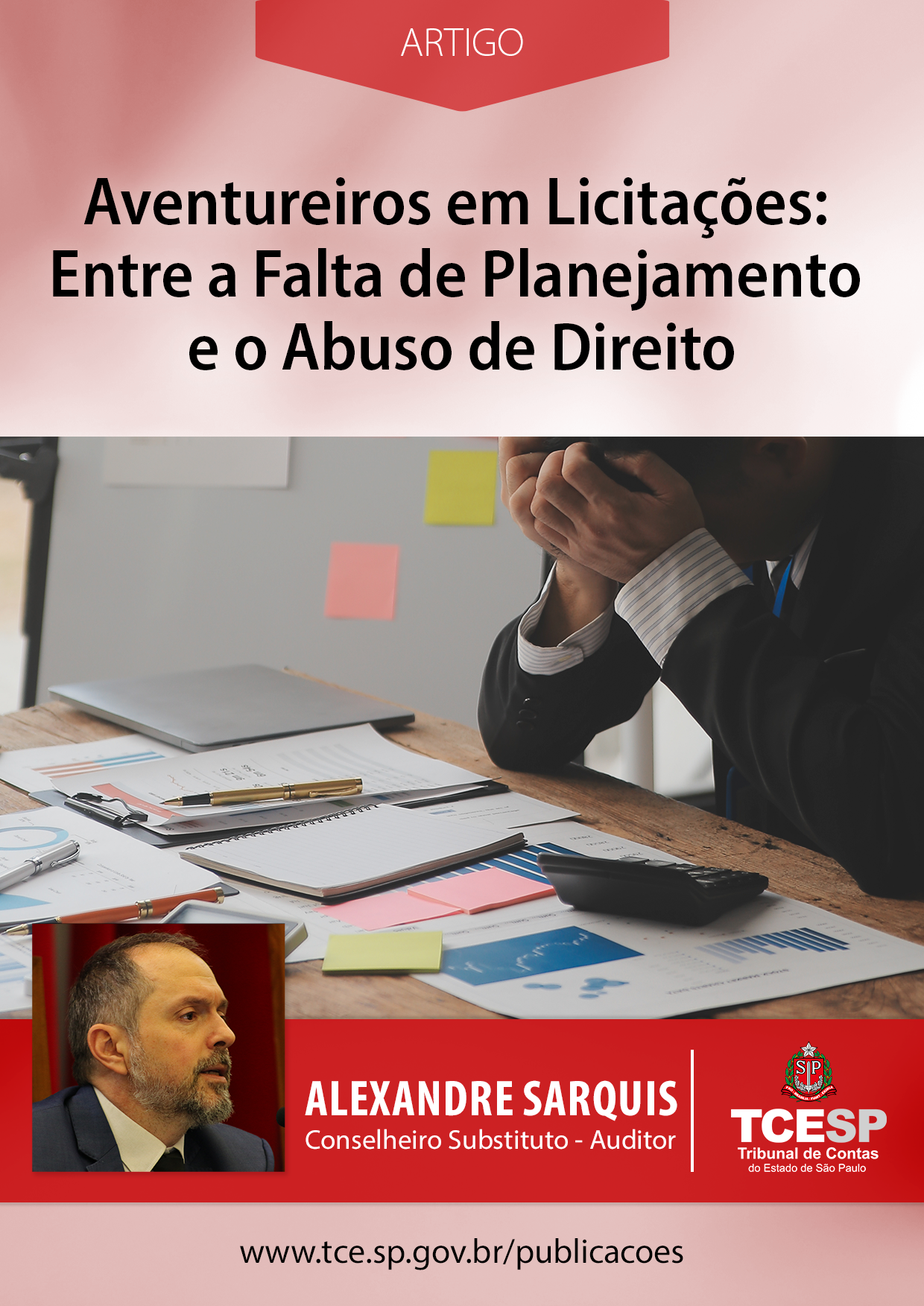 ARTIGO: Aventureiros em Licitações: Entre a Falta de Planejamento e o Abuso de Direito