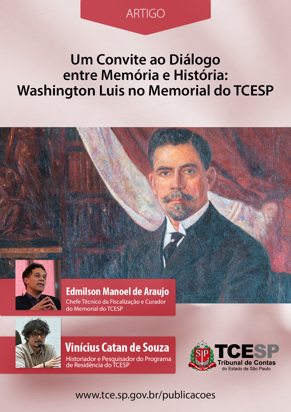 ARTIGO: Um Convite ao Diálogo entre Memória e História: Washington Luis no Memorial do TCESP