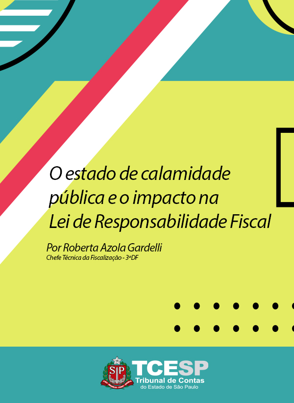 ARTIGO: O estado de calamidade pública e o impacto na LRF