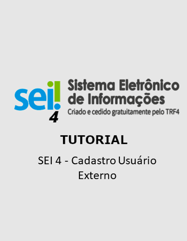 Tutorial - SEI 4 - Cadastro Usuário Externo