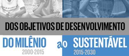 OS OBJETIVOS DE DESENVOLVIMENTO SUSTENTÁVEL