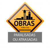 Obras Paralisadas ou Atrasadas