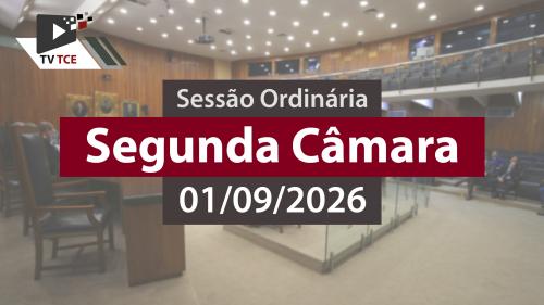 Sessão Ordinária - Segunda Câmara - 01/09/2026