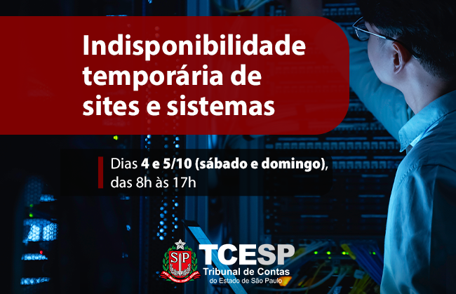 Comunicado - Indisponibilidade de Sistemas