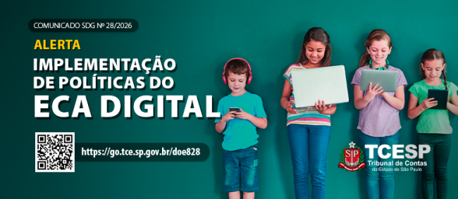 TCESP alerta municípios sobre obrigatoriedade de políticas de proteção infantil no ambiente digital