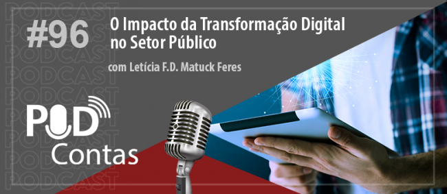 Procuradora-Geral do MPC debate sobre Transformação Digital no Setor Público em novo episódio do PodContas