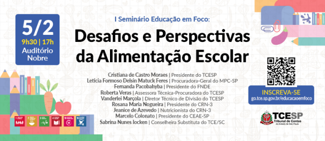 TCE promoverá I Seminário com o tema ‘Educação em Foco - Desafios e Perspectivas da Alimentação Escolar’