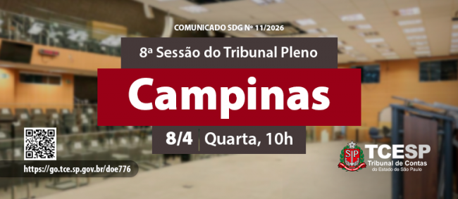 TCESP realizará primeira Sessão do Tribunal Pleno itinerante em Campinas
