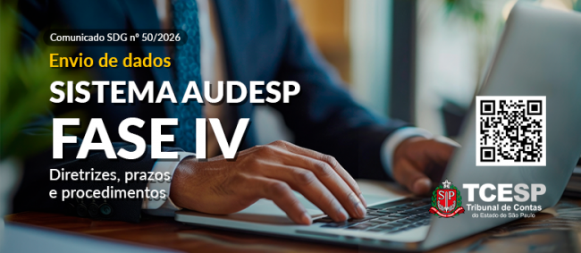 TCESP estabelece regras para a Nova Fase IV do Sistema Audesp, com transmissão de dados em formato JSON a partir de novembro