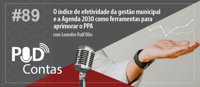 PodContas debate IEG-M e Agenda 2030 como ferramentas para aprimorar o Plano Plurianual