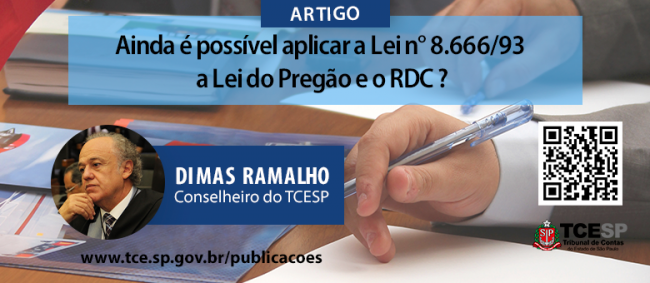 Ainda é possível aplicar a Lei nº 8.666/93, a Lei do Pregão e o RDC?