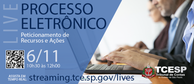 Processo eletrônico é tema de live no Tribunal de Contas no dia 6