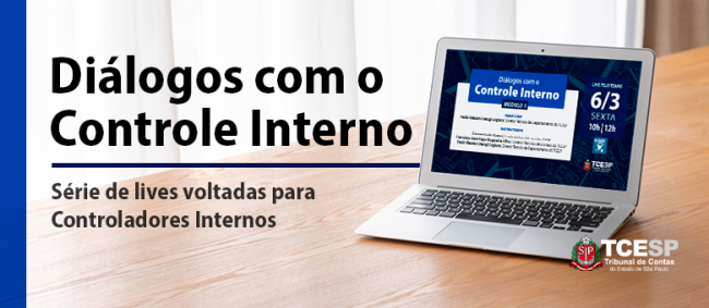 TCESP promove live sobre estruturação, planejamento e atuação no Controle Interno