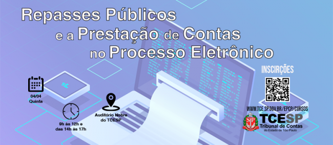 TCE realiza curso sobre repasses públicos e prestação de contas no Processo Eletrônico