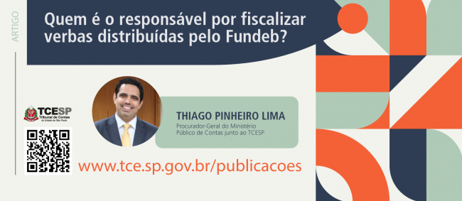 ARTIGO: Quem é o responsável por fiscalizar verbas distribuídas pelo Fundeb?