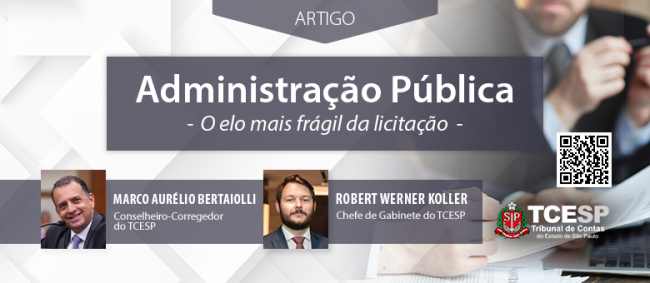 ARTIGO: Administração Pública: o elo mais frágil da licitação