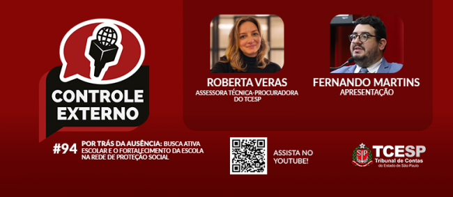 Busca ativa e fortalecimento da escola na proteção social são temas do Programa Controle Externo
