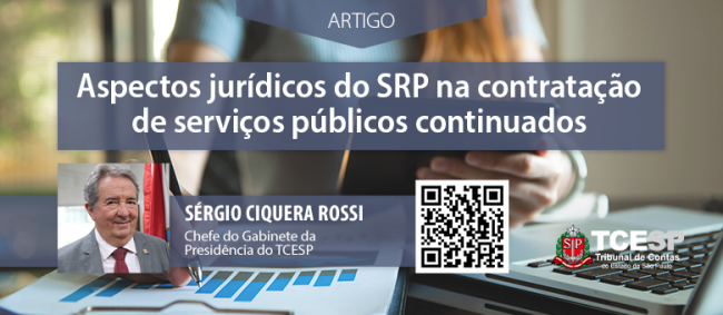ARTIGO: Aspectos jurídicos do SRP na contratação de serviços públicos continuados