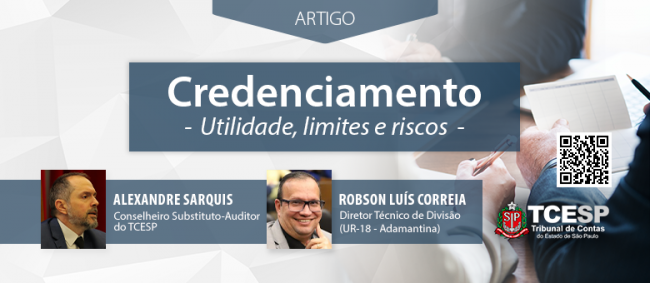 ARTIGO: Credenciamento - utilidade, limites e riscos