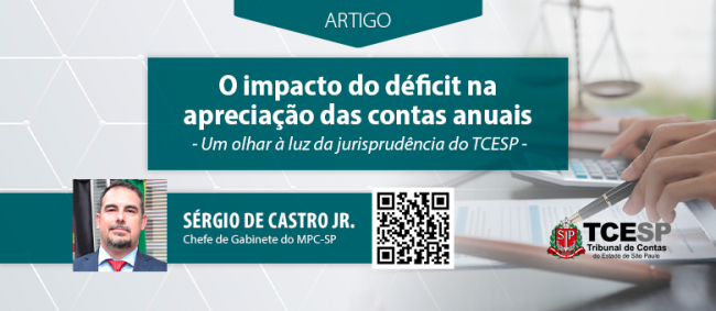 ARTIGO: O impacto do déficit na apreciação das contas anuais: um olhar à luz da jurisprudência do Tribunal de Contas do Estado de São Paulo