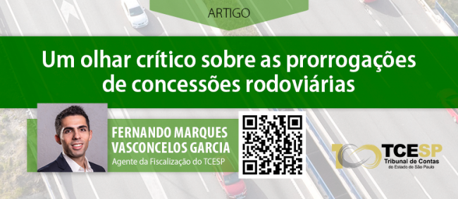 ARTIGO: Um olhar crítico sobre as prorrogações de concessões rodoviárias