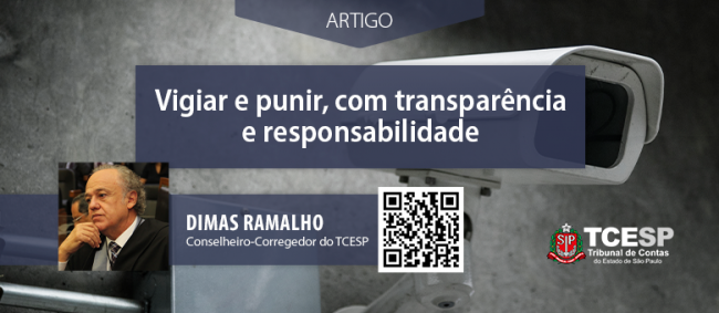 ARTIGO: Vigiar e punir, com transparência e responsabilidade