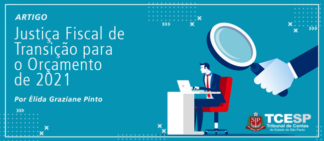 Artigo: Justiça Fiscal de Transição para o Orçamento de 2021