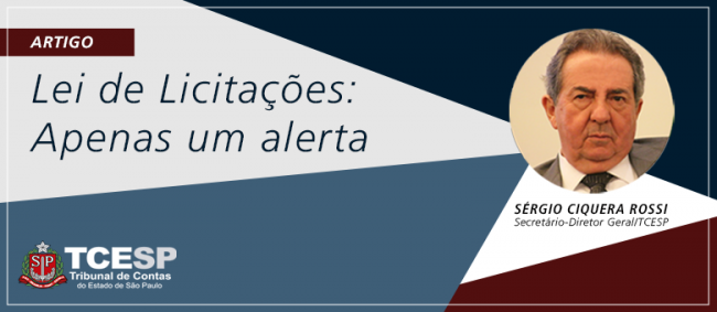 Lei de Licitações: apenas um alerta