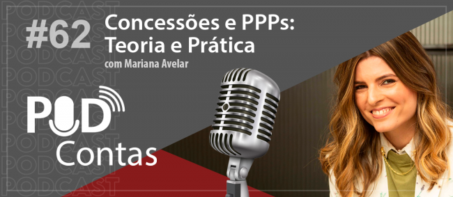 PodContas debate Concessões e Parcerias Público-Privadas 