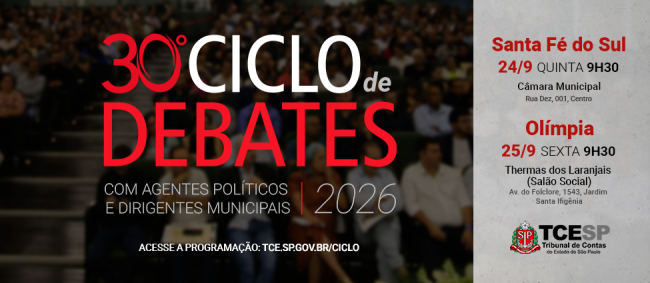 Santa Fé do Sul e Olímpia são as próximas cidades do Ciclo de Debates do TCESP
