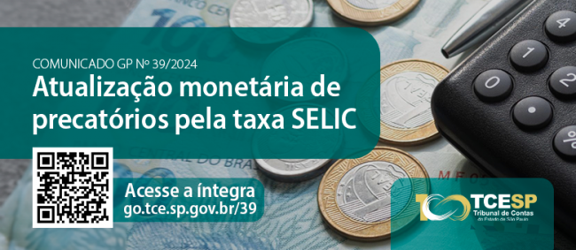 TCE alerta gestores sobre novo procedimento de atualização monetária dos precatórios pela taxa SELIC